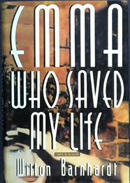 Emma Who Saved My Life | 9999902935453 | Barnhardt, Wilton