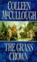 The Grass Crown | 9999902624470 | Colleen McCullough