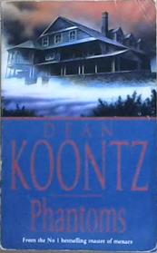 Phantoms | 9999903140108 | Dean Ray Koontz