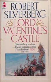 THE MAJIPOOR TRILOGY:BOOK ONE(1)-LORD VALENTINE´S CASTLE | 9999903286967 | Silverberg, Robert