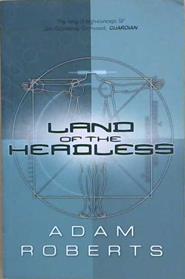 Land of the Headless | 9999903176145 | Adam Charles Roberts