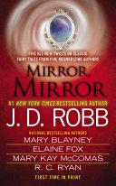 Mirror, Mirror | 9999903411406 | J. D. Robb Mary Blayney Elaine Fox Mary Kay McComas R. C. Ryan