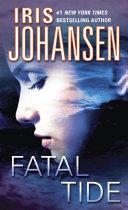 Fatal Tide | 9999903313335 | Iris Johansen,