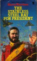The Stainless Steel Rat for President | 9999903360117 | Harry Harrison