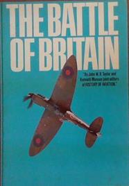 The Battle of Britain | 9999903384151 | John W.R. Taylor