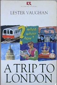 A Trip to London | 9999903082637 | Lester Vaughan