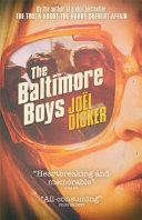 The Baltimore Boys | 9999903407553 | Dicker, Joel