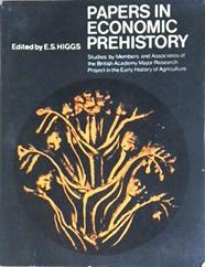 Papers in Economic Prehistory | 9999903159834 | E.S. Higgs