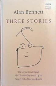 (Large Print) Three Stories | 9999903308492 | Alan Bennett