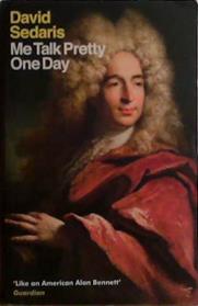 Me Talk Pretty One Day | 9999903509547 | David Sedaris,