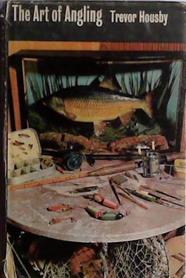 The Art of Angling | 9999903425540 | Trevor Housby
