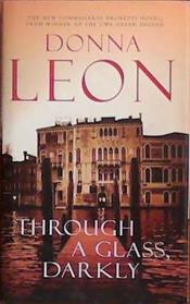 Through a Glass, Darkly: A Commissario Guido Brunetti Mystery | 9999903384670 | Leon, Donna