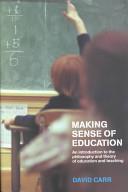 Making Sense of Education | 9999903521136 | David Carr