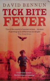 Tick Bite Fever | 9999903490326 | David Bennun,