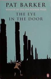 The eye in the door | 9999903450917 | Pat Barker