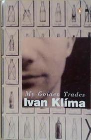 My Golden Trades | 9999903250548 | Ivan Klíma