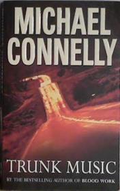 Trunk Music | 9999903469070 | Connelly, Michael