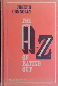 The A-Z of Eating Out | 9999903445579 | Joseph Connolly