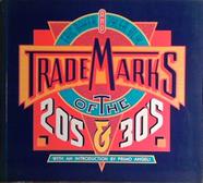 Trademarks of '20s & '30s | 9999903410294 | Eric Baker Tyler Blik Joel Lipman