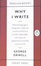 Why I Write | 9999903484158 | Orwell, George
