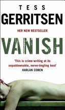 Vanish (UK Edition) | 9999903482819 | Gerritsen, Tess