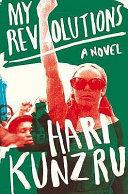 My Revolutions | 9999902646267 | Hari Kunzru,