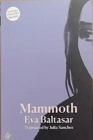 Mammoth | 9781916751002 | Eva Baltasar