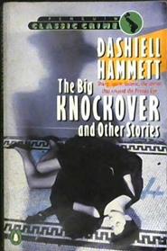 The Big Knockover and Other Stories | 9999902960042 | Dashiell Hammett