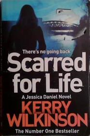 Scarred for Life | 9999903523147 | Kerry Wilkinson
