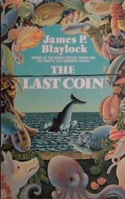 Last Coin | 9999903415619 | Blaylock, James P.