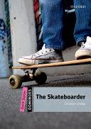 Dominoes: Quick Starter: The Skateboarder | 9999902886274 | Christine Lindop