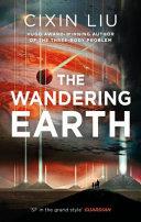The Wandering Earth | 9999903476252 | Cixin Liu