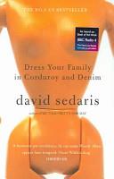 Dress Your Family in Corduroy and Denim | 9999903417347 | Sedaris, David