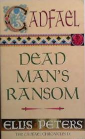 Dead Man's Ransom | 9999903528128 | Peters, Ellis