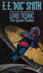 Lord tedric: The Space Pirates | 9999903263166 | E.E. 'Doc' Smith