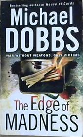 The edge of madness | 9999903234616 | Dobbs, Michael