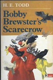 Bobby Brewster's Scarecrow | 9999902953815 | H. E. Todd
