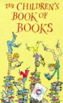 The Children's Book of Books: In Celebration of World Book Day 1998 | 9999903302483 | Books