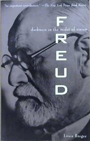 Freud: Darkness in the Midst of Vision | 9999903240679 | Louis Breger