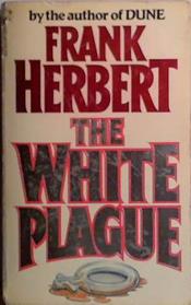 The White Plague | 9999903413066 | Frank Herbert