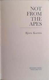 Not From the Apes | 9999903505709 | Bjorn Kurten