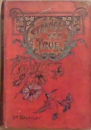 Strange Yet True | 9999903305453 | Dr. Macaulay