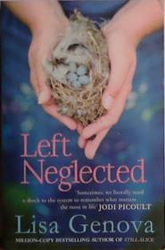Left Neglected | 9999903464433 | Lisa Genova