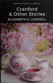 Cranford & Selected Short Stories | 9999903436713 | Gaskell, Elizabeth