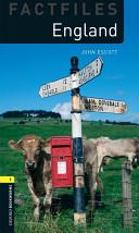 Oxford Bookworms Library: Stage 1: England | 9999903034490 | John Escott