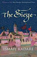 Siege | 9999903515463 | Kadare, Ismail