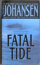 Fatal Tide | 9999903033295 | Iris Johansen,