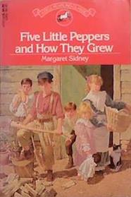 Five Little Peppers and how They Grew | 9999903307938 | Margaret Sidney
