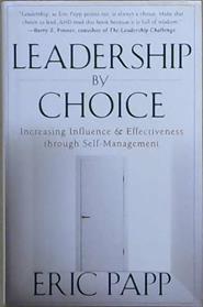 Leadership by Choice | 9999903167877 | Eric Papp