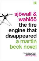 The Fire Engine that Disappeared | 9999902579992 | Sjowall - Wahloo